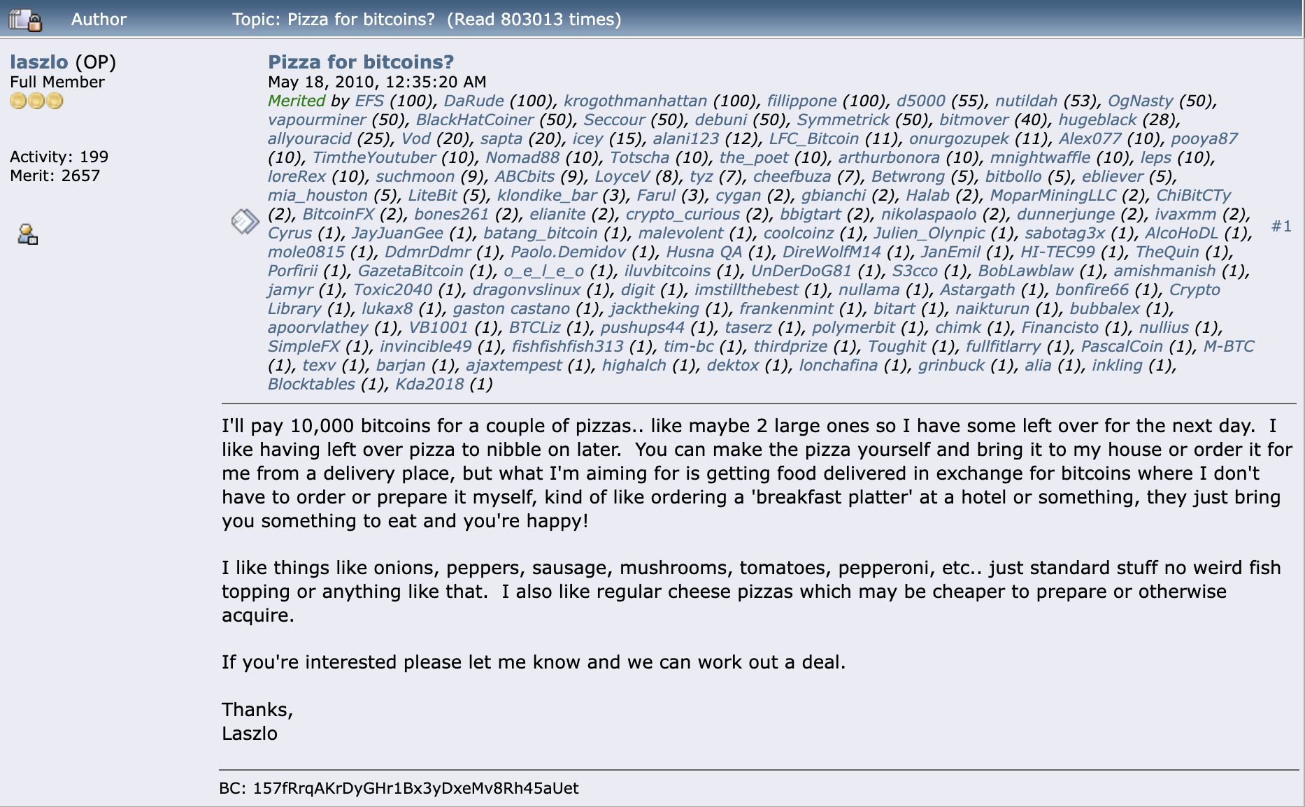 Laszlo Hanyecz's original offer, BitcoinTalk, May 18, 2010.